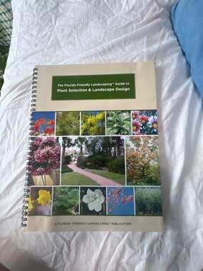 The Florida-Friendly Landscaping Guide to Plant Selection & Landscape Design